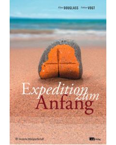 Expedition zum Anfang (Buch+CD)