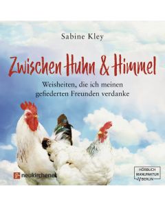 Zwischen Huhn und Himmel (MP3-CD)