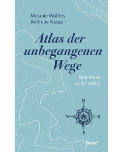 Atlas der unbegangenen Wege