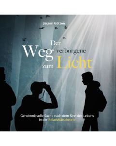 Der verborgene Weg zum Licht (MP3-CD)