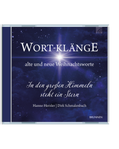 Wort-Klänge alte und neue Weihnachtsworte (CD)