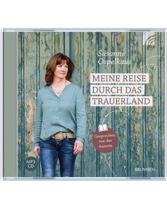 Meine Reise durch das Trauerland (MP3-CD)