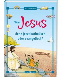 War Jesus denn jetzt katholisch oder evangelisch?