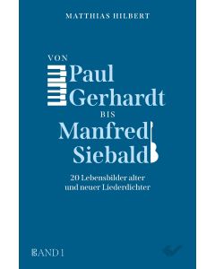Von Paul Gerhardt bis Manfred Siebald
