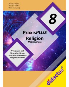PraxisPlus Religion Mittelschule 8