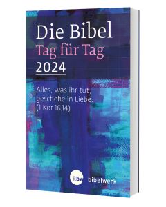 Die Bibel Tag für Tag 2024 - Taschenbuchausgabe