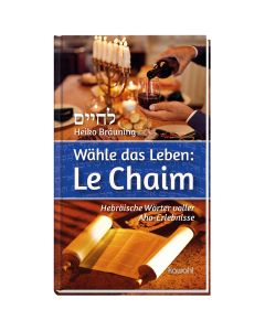 Wähle das Leben: Le Chaim