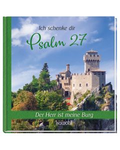 Ich schenke dir Psalm 27