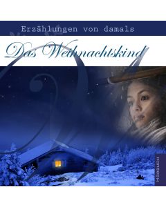 Das Weihnachtskind (MP3-CD)