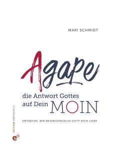 Agape - die Antwort auf Dein Moin