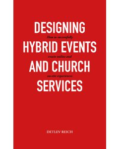 Design hybrid events and church services