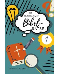 Die ultimativen Bibel Rätsel 1