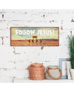 Metallschild 'Follow Jesus'