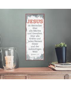 Metallschild 'Jesus ist Herrscher ...'