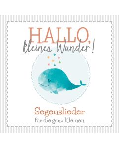 Hallo, kleines Wunder! (CD)