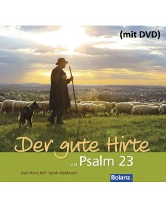 Der gute Hirte und Psalm 23 (Buch mit DVD)