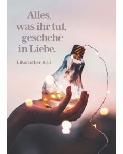 Poster A4 'Alles, was ihr tut, geschehe in Liebe'           1. Korinther 16,14