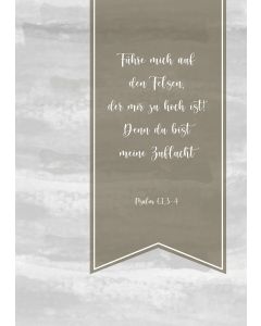 Postkarte 'Führe mich auf den Felsen, der mir zu hoch ist. Denn du du bist meine Zuflucht. Psalm 61,3-4'