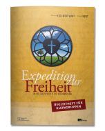 Expedition zur Freiheit - Begleitheft