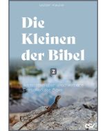 Die Kleinen der Bibel [2]